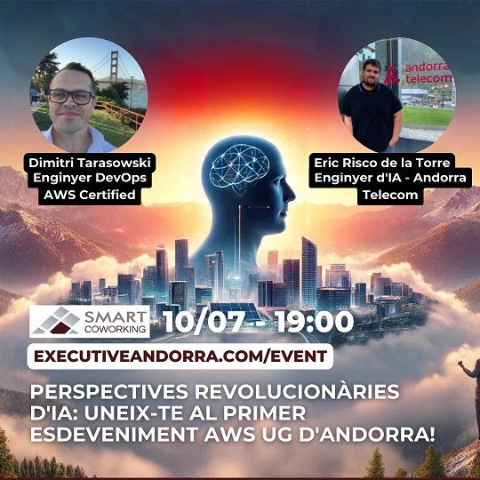 Perspectives revolucionàries d'IA: Uneix-te al primer esdeveniment AWS UG d'Andorra!